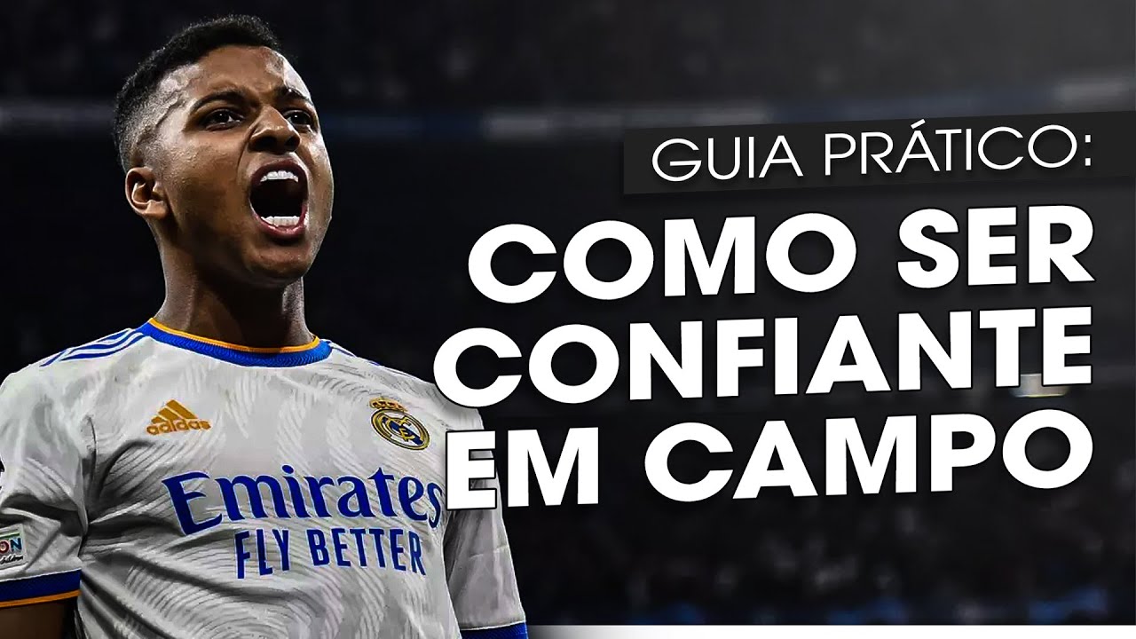 COMO GANHEI CONFIANÇA NO FUTEBOL