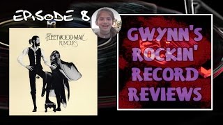 GWYNN'S ROCKIN' RECORD REVIEWS - Episode 8 'Rumours'