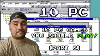 10 PC Games You Should Play! (Part 8)