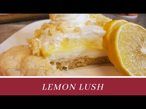 How to Make Lemon Lush