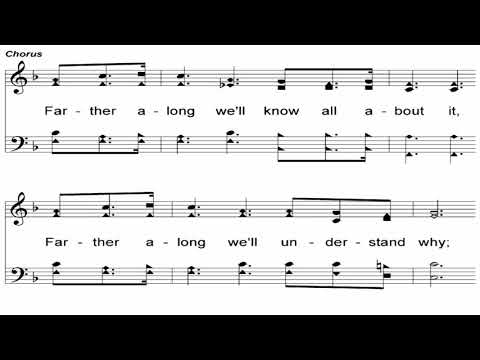 Farther Along - A Cappella Hymn