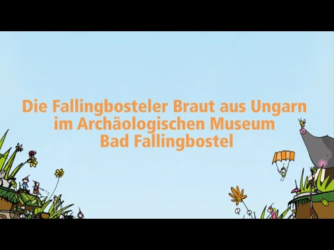 Bodenschätze 2.0 – Die Fallingbosteler Braut aus Ungarn im Archäologischen Museum Bad Fallingbostel