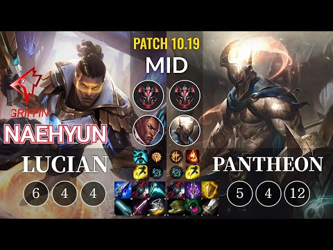 GRF Naehyun Lucian vs Pantheon Mid - KR Patch 10.19