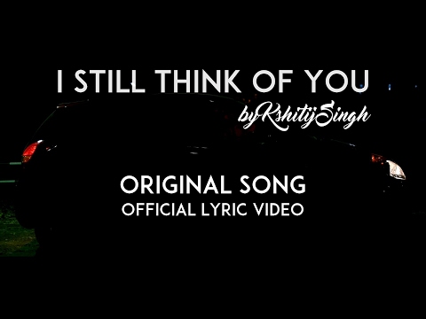 I Still Think of You - Original Song