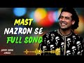 Mast Nazron Se Full Song Jubin Nautiyal Song High Quality Audio