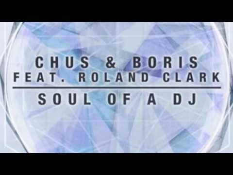 Chus & Boris feat. Roland Clark - Soul Of A DJ (Andy Prata Remix) [FREE DOWNLOAD]