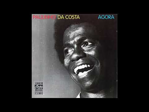 Paulinho da Costa - Agora (1977) FULL ALBUM