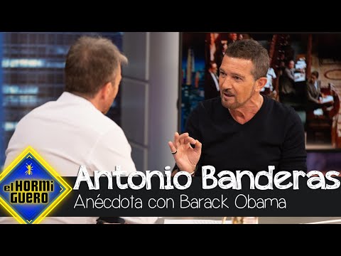 La curiosa experiencia de Antonio Banderas con Barack Obama - El Hormiguero