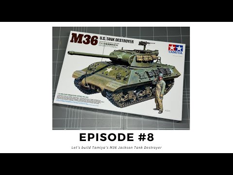 Tamiya M36 Jackson Tank Destroyer - Lets get building!