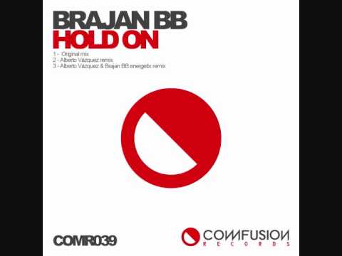 Brajan BB - Hold On (Alberto Vázquez Remix)
