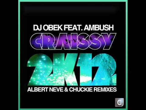 DJ Obek ft. Ambush - Craissy 2K12 (Albert Neve & Chuckie 2K12 Remix)
