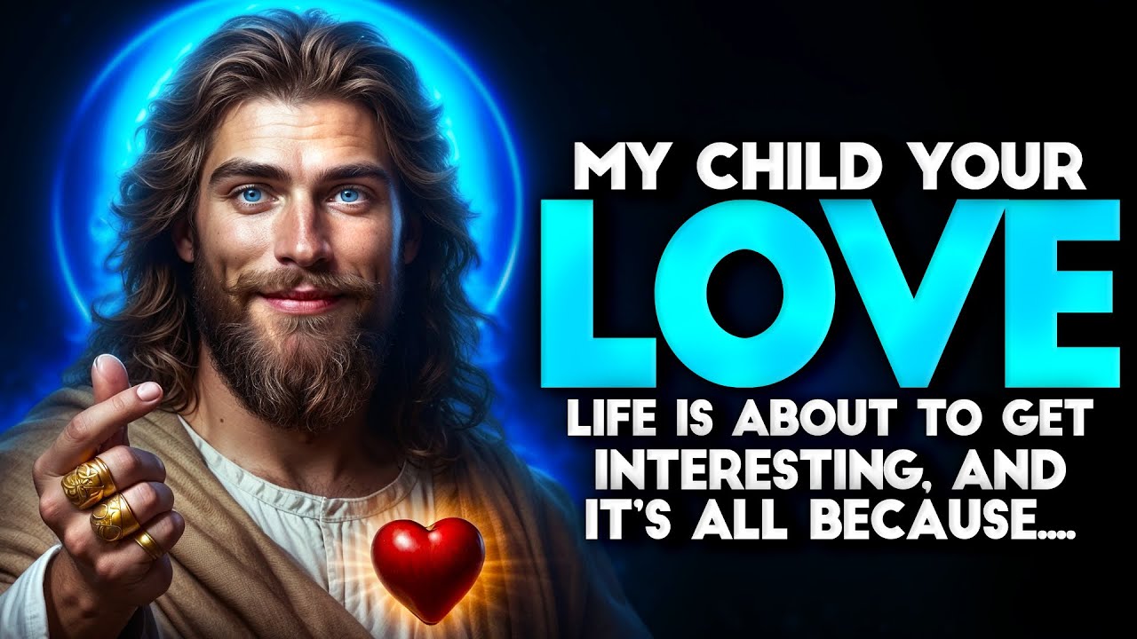 GOD SAYS: YOUR LOVE LIFE IS ABOUT TO GET INTERESTING | God message Today | God message | God Support