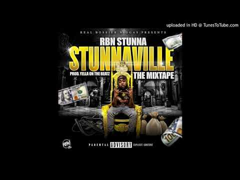 RBN Stunna - Streets Ft.RBN Skitt (Stunnaville The Mixtape)