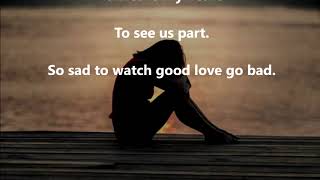 So Sad  (to Watch Good Love Go Bad)   THE EVERLY BROTHERS (with lyrics)