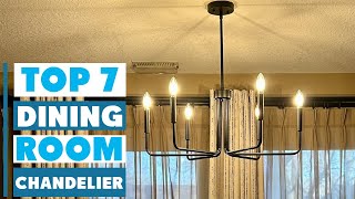 7 Best Chandeliers for Dining Room: Top Picks