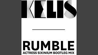 Rumble (Actress Sixinium Bootleg Mix)