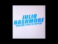 Julio Bashmore - Chazm 