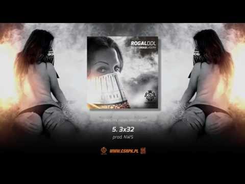 Rogal DDL / CS - 3x32 // Prod. NWS.