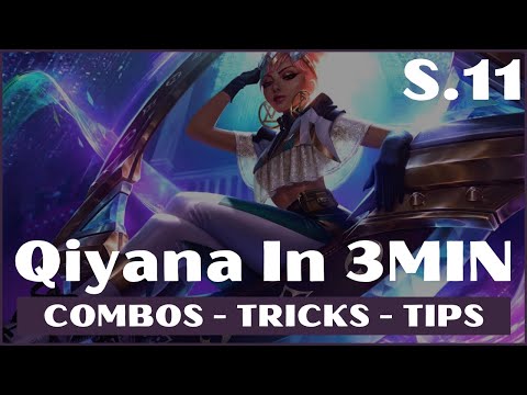 QIYANA GUIDE, TIPS & TRICKS S11 LOL 2020 | QIYANA COMBOS LEAGUE OF LEGENDS