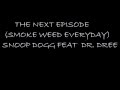 snoop dog feat dr. dree the next episode -smoke ...