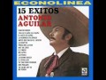 Antonio Aguilar - Lamberto Quintero 