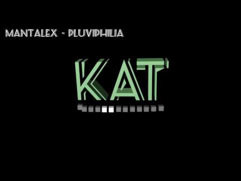Mantalex  -  Pluviphilia