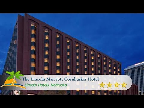 The Lincoln Marriott Cornhusker Hotel - Lincoln Hotels, Nebraska