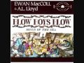 Ewan MacColl & A.L. Lloyd - Paddy West (sea shanty)