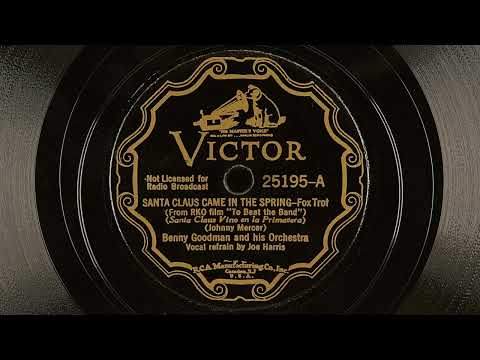 1935 BENNY GOODMAN Santa Claus Came In The Spring JOE HARRIS vocals - 78 RPM Record