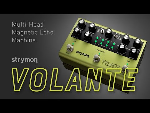 Strymon Volante - Magnetic Echo Machine - Intro