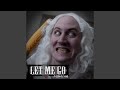 Let Me Go: A Granny Song