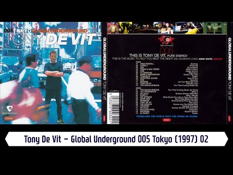 Tony De Vit - Global Underground 005: Tokyo 1997 02