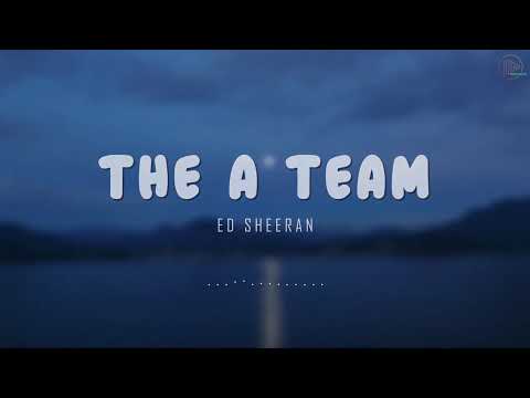 Ed Sheeran - The A Team [Lyrics + Vietsub]