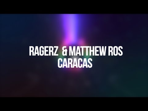 【Dance & EDM】 Ragerz & Matthew Ros - Caracas