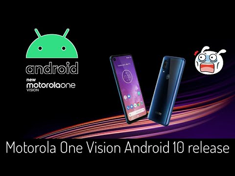 Motorola One Vision start rolling out Android 10 stable update | New Existing Features 🔥🔥
