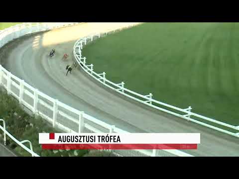 2022.08.05. 01. futam - Augusztusi Trófea
