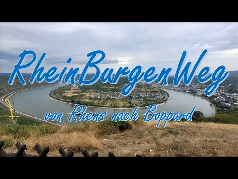 RHEINBURGENWEG von RHENS nach BOPPARD