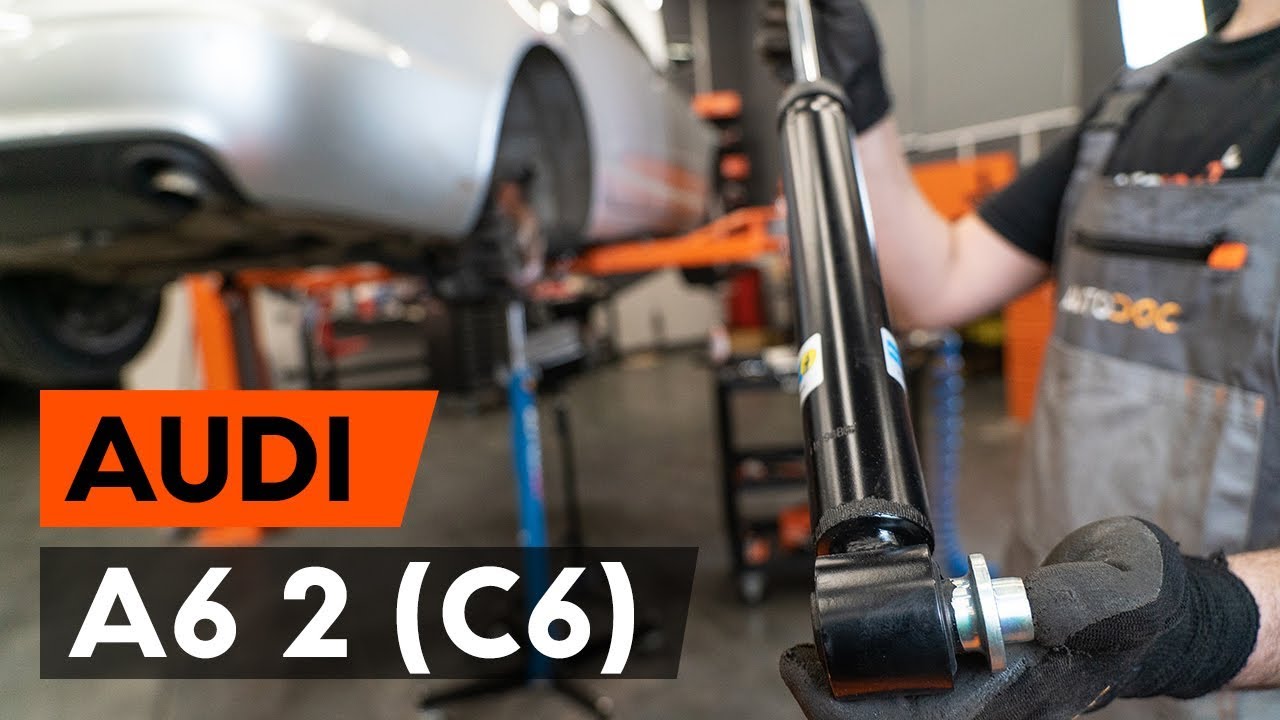 Cum să schimbați: amortizoare din spate la Audi A6 4F2 | Ghid de înlocuire