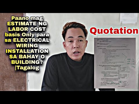 , title : 'Paano mag ESTIMATE NG LABOR COST para sa ELECTRICAL WIRING INSTALLATION sa Bahay o Building?|Tagalog