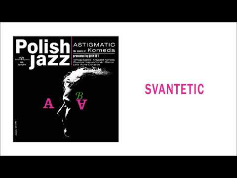 Komeda Quintet - Svantetic [Official Audio]