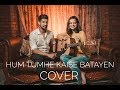 Hum Tumhe Kaise Batayen Cover Tonmoy Choudhury And Sampriti Goswami
