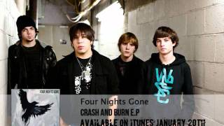 Four Nights Gone - Crash and Burn E.P teaser