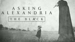 The Black By:Asking Alexandria Lyric&#39;s Video