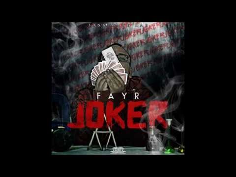Fayr - Joker (hook by Misty)