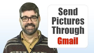 How to Insert Pictures in Gmail E-mail