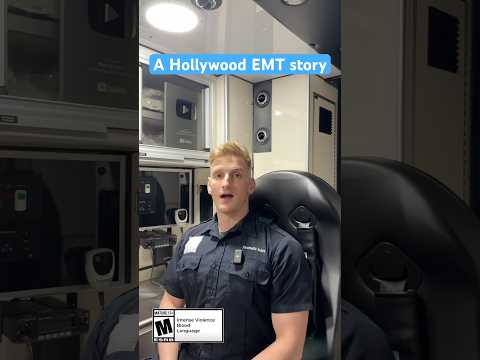 A Hollywood EMT story