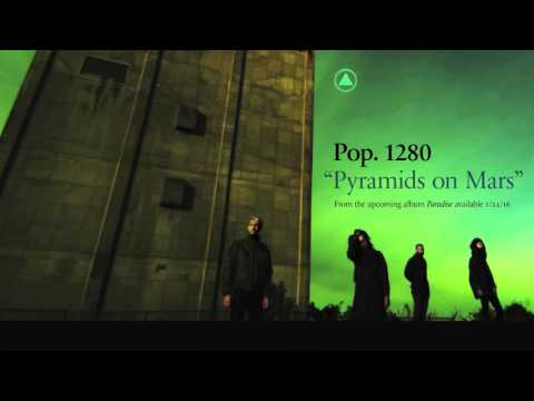 Pop. 1280 "Pyramids on Mars" (Official Audio)