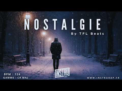 [FREE] Instru Mélancolique Trap 2026 « NOSTALGIE » Emotional Piano Rap Beat By TFL Beats