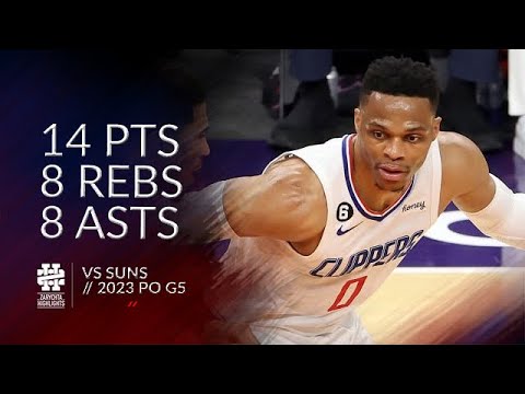 Russell Westbrook 14 pts 8 rebs 8 asts vs Suns 2023 PO G5