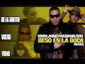 beso en la boca(official remix) -jking maximan ft ...